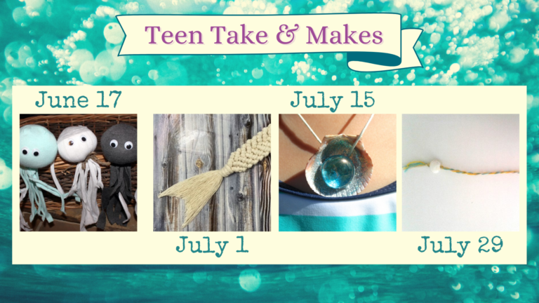 June & July SLP 2022 Teen Take & Makes